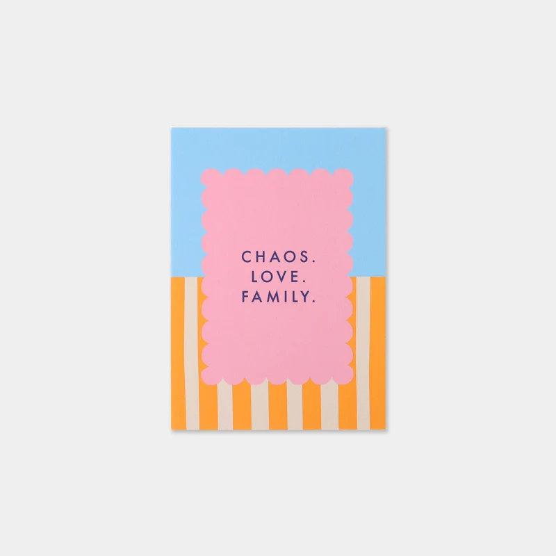 Postkarte A6 "Chaos. Love. Family"