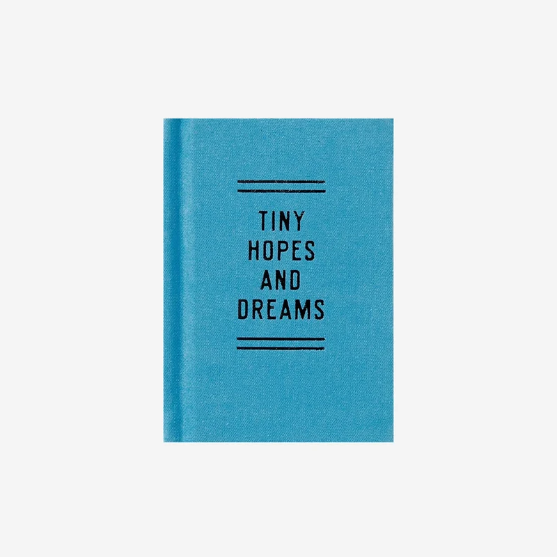 Tiny Hopes And Dreams