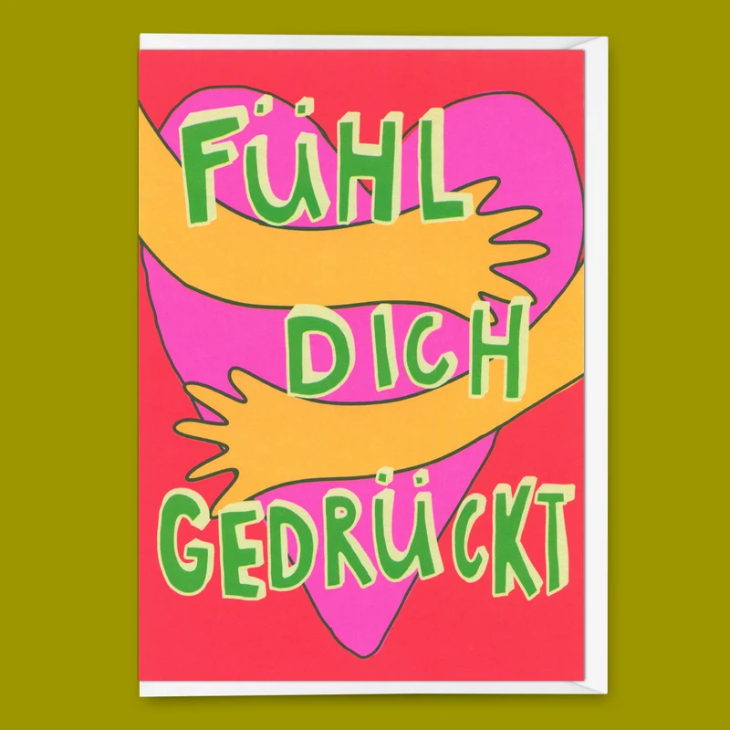 Grußkarte "Fühl dich gedrückt" | Besondere Klappkarte für jeden Anlass