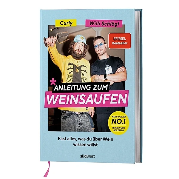 Buch "Anleitung zum Weinsaufen" Penguin Random House Verlag | Willi Schlögl & Curly