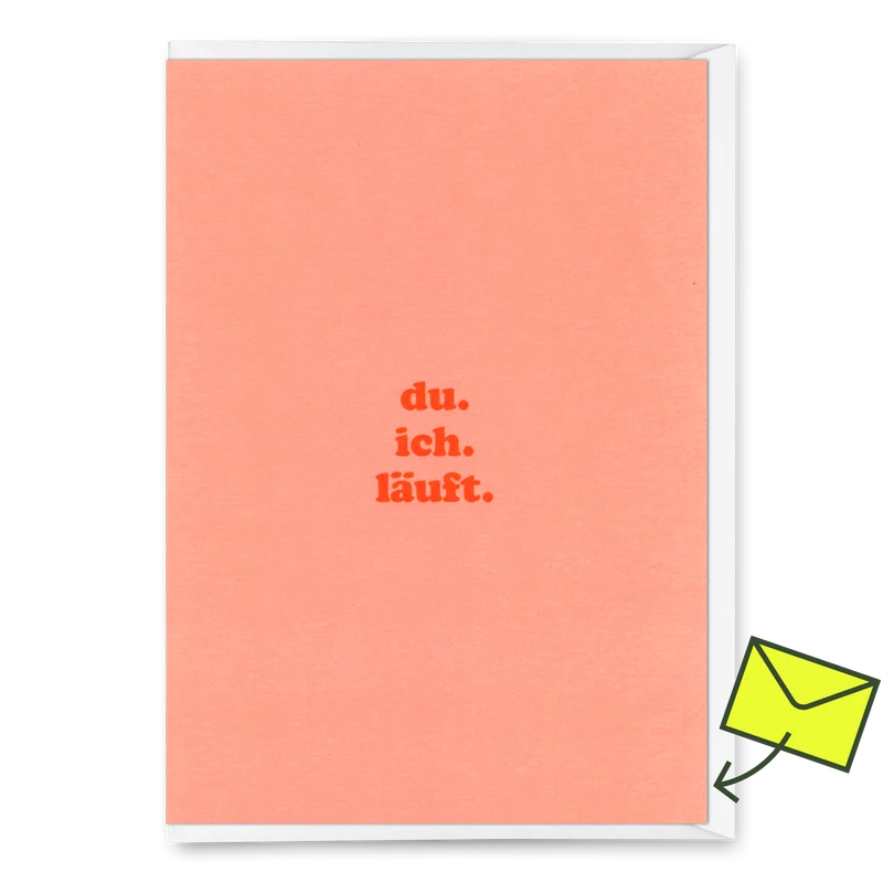 Grußkarte "du.ich.läuft" | Coole Klappkarte mit Spruch für Verliebte