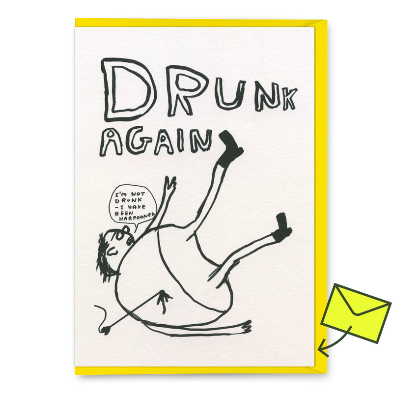 Grußkarte "Drunk Again" | Lustige Klappkarte | David Shrigley