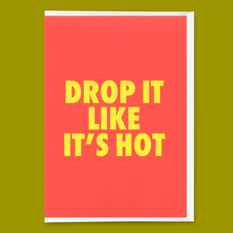 Grußkarte "Drop it" | Lustige Klappkarte mit Spruch