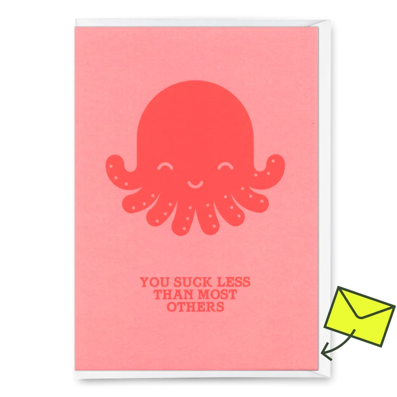 Grußkarte "You suck less Octopus" | Lustige Klappkarte mit Spruch
