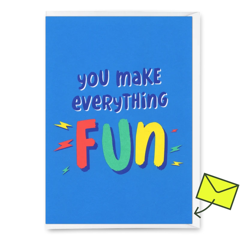 Grußkarte "You make everything FUN" | Lustige Klappkarte für jeden Anlass