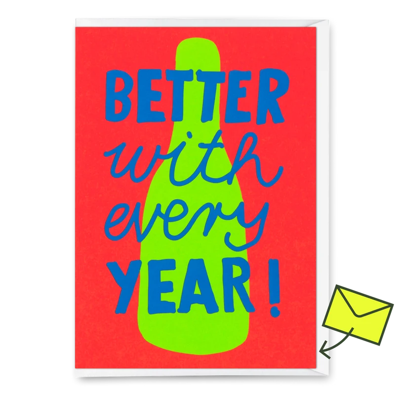 Grußkarte "Better every year" | Ausgefallene Klappkarte zum Geburtstag