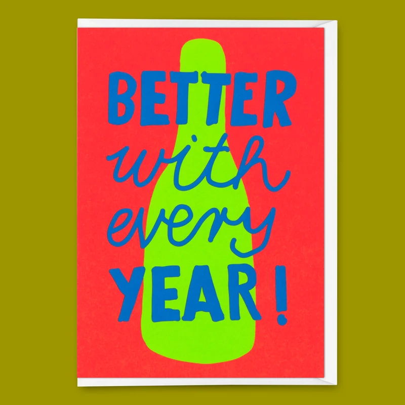 Grußkarte "Better every year" | Ausgefallene Klappkarte zum Geburtstag