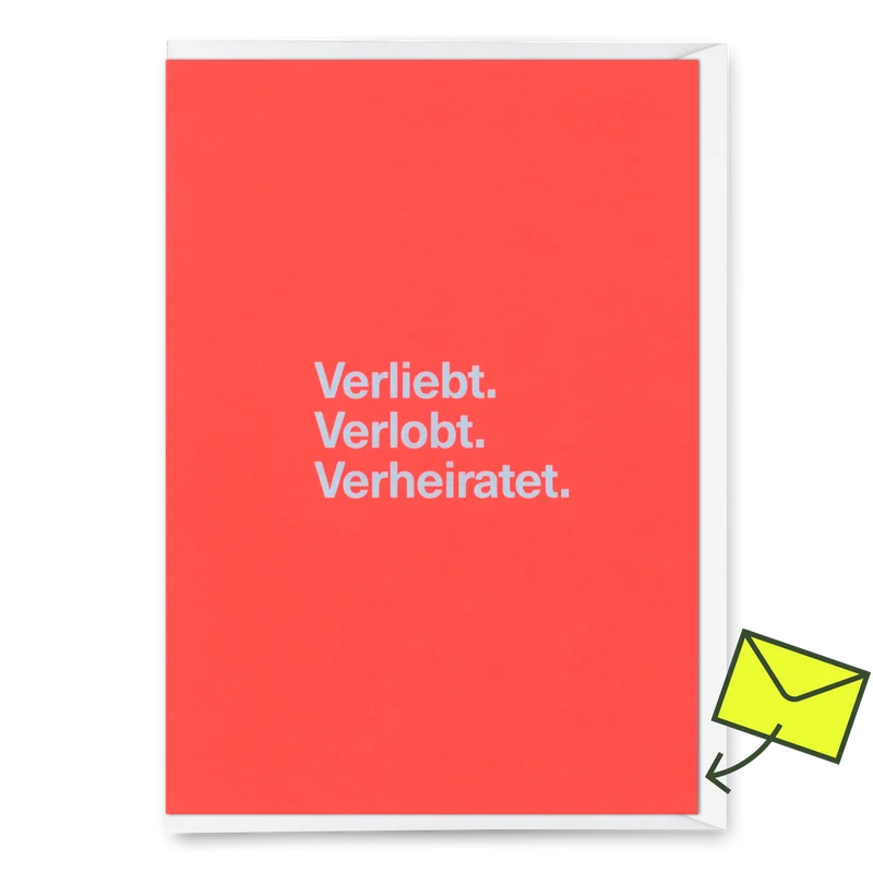 Grußkarte "Verliebt. Verlobt. Verheiratet." | Besondere Klappkarte zur Hochzeit