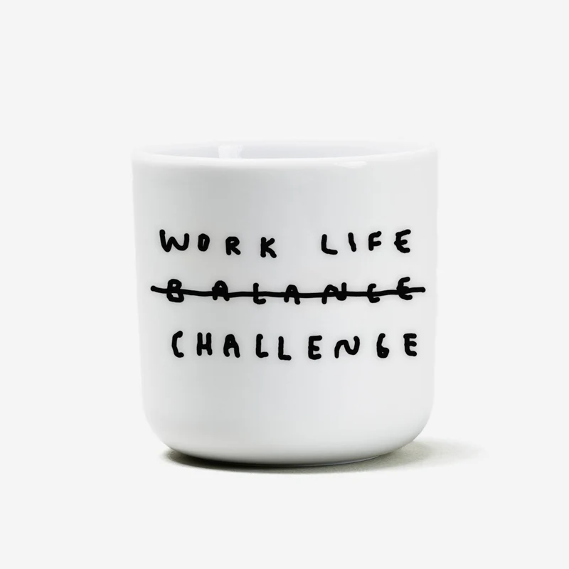 Work Life Challenge Porzellan-Becher