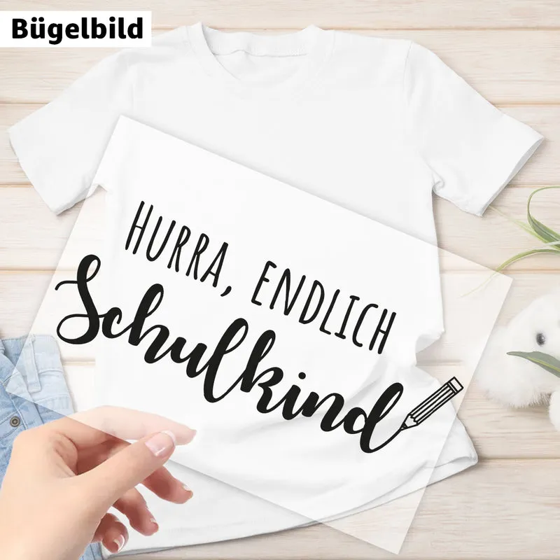 Bügelbild - Hurra endlich Schulkind