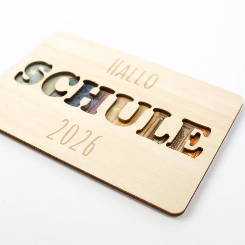 Geschenkkarte Holz Geldgeschenk Schulstart - Hallo Schule