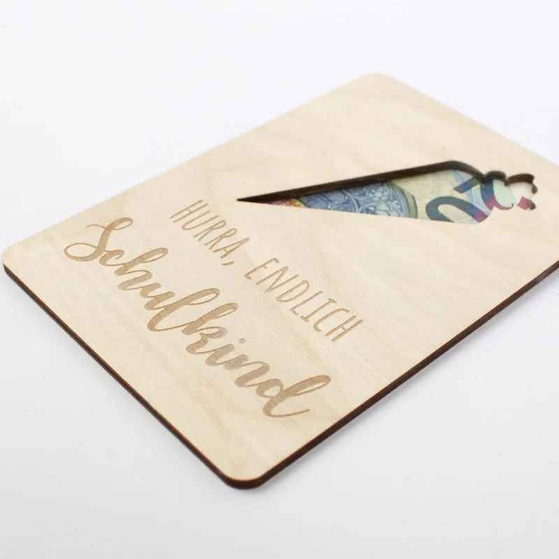 Geschenkkarte Holz Geldgeschenk Schulstart - Hurra Schulkind