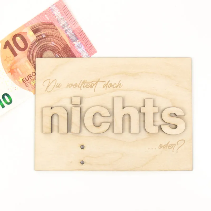 Geschenkkarte - Holz - Geldgeschenk mit 3D Buchstaben - Du wolltest doch nichts oder