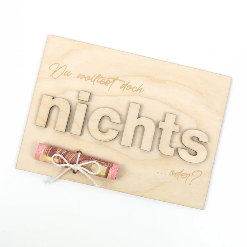 Geschenkkarte - Holz - Geldgeschenk mit 3D Buchstaben - Du wolltest doch nichts oder